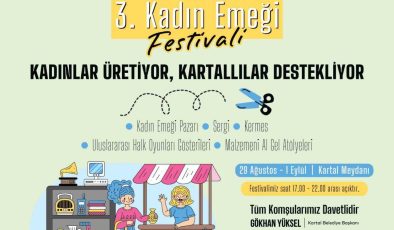 Geleneksel 3. Kadın Emeği Festivali’nde kadınlar üretiyor, Kartallılar destekliyor
